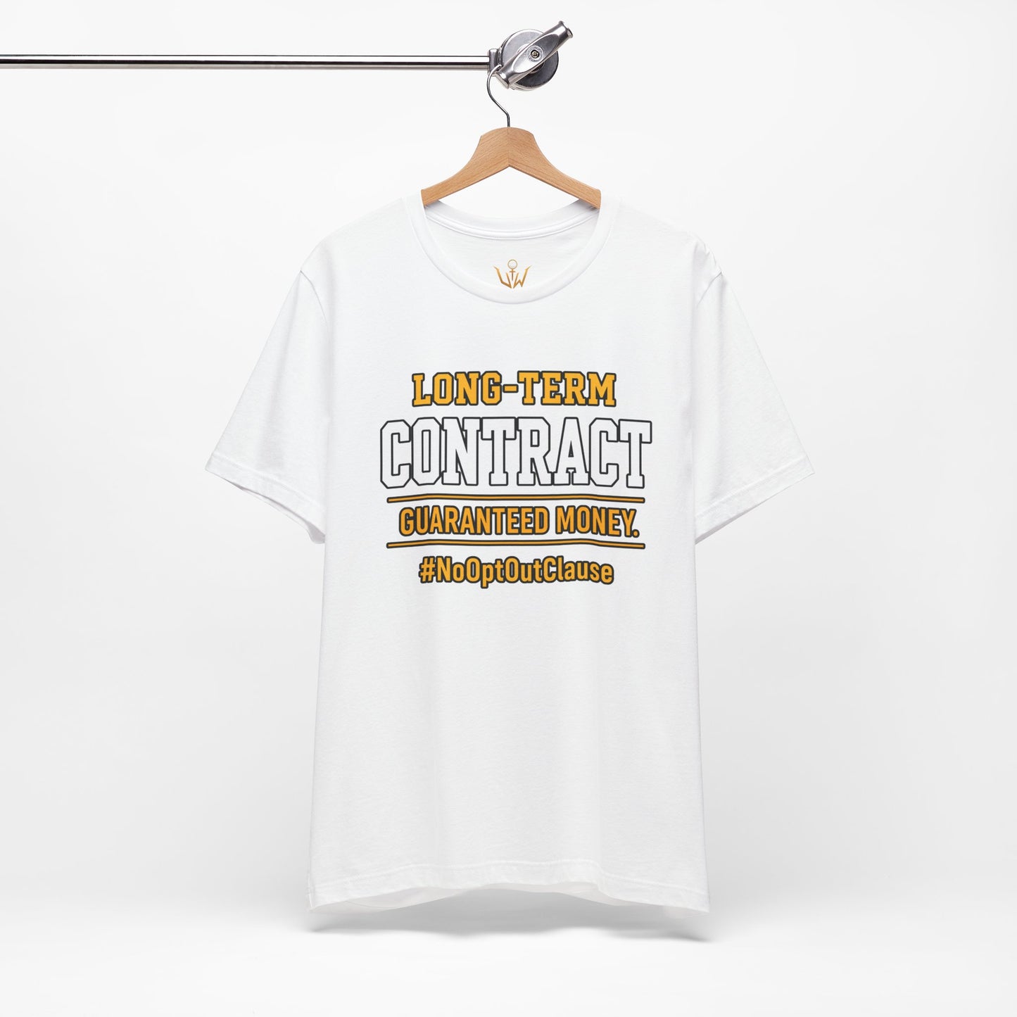 Long-Term Contract Tee - "Guaranteed Money" #NoOptOutClause Shirt