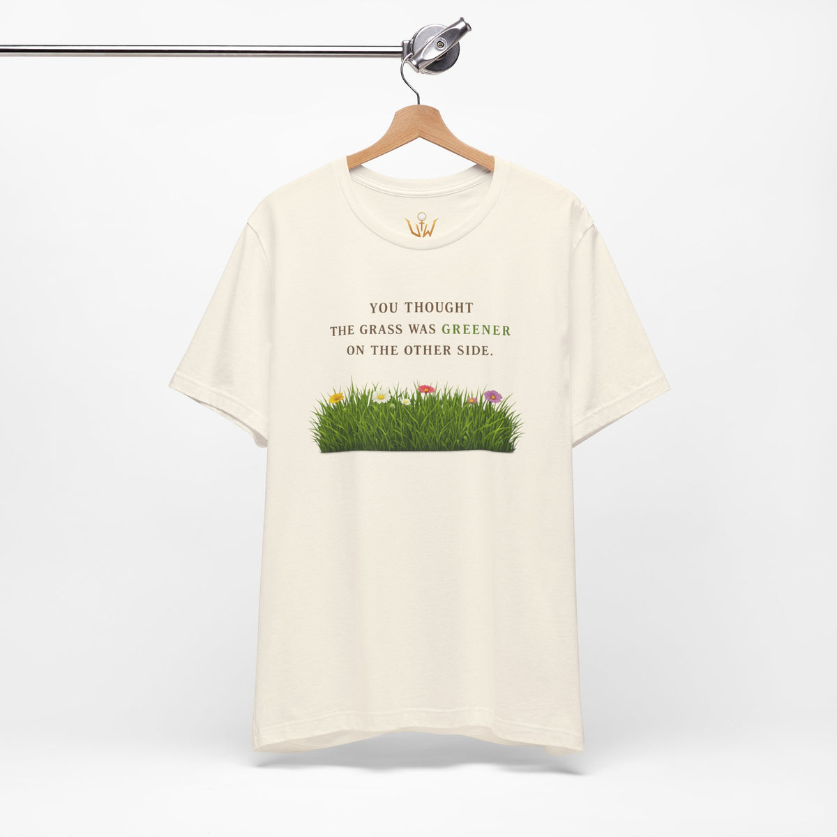 You Thought the Grass Was Greener T-Shirt — Humorous Artificial Turf Tee