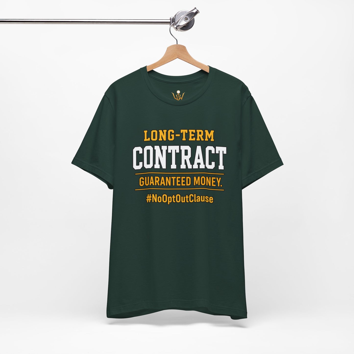 Long-Term Contract Tee - "Guaranteed Money" #NoOptOutClause Shirt