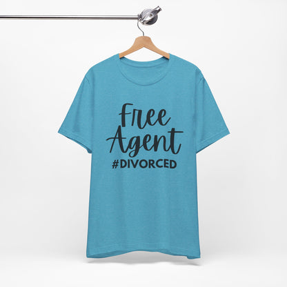 Free Agent #Divorced T-Shirt