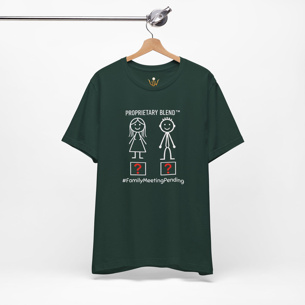 Family Meeting Pending T‑Shirt 'Proprietary Blend' Design