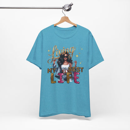 Living My Best Life T-Shirt — Inspirational Afro Woman Graphic Tee