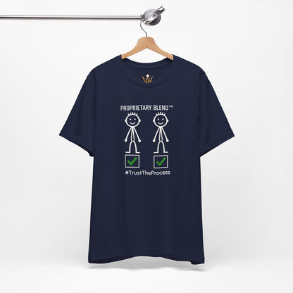 Proprietary Blend “Trust The Process” T‑Shirt