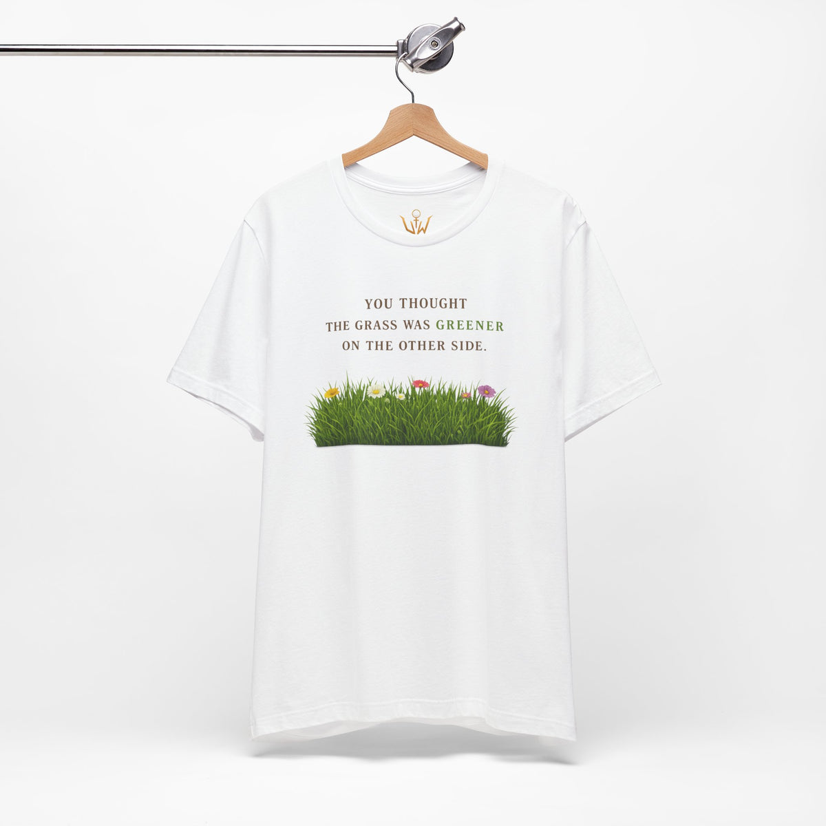 You Thought the Grass Was Greener T-Shirt — Humorous Artificial Turf Tee