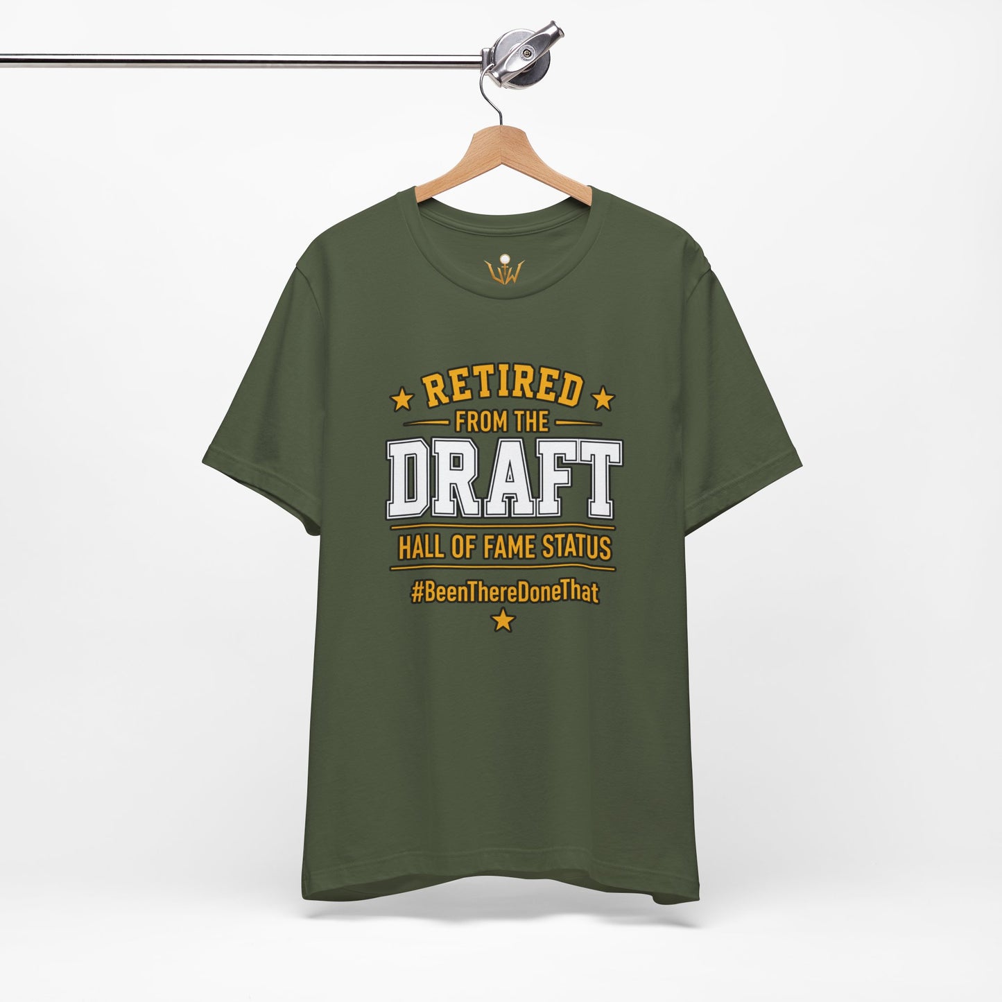 Retired From The Draft Tee – "Hall of Fame Status"