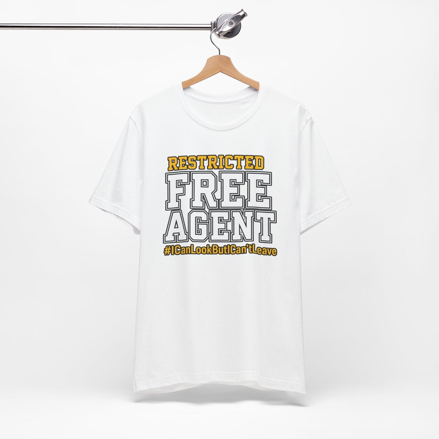Restricted Free Agent T-Shirt — "I Can Look But Can't Leave" Graphic Tee