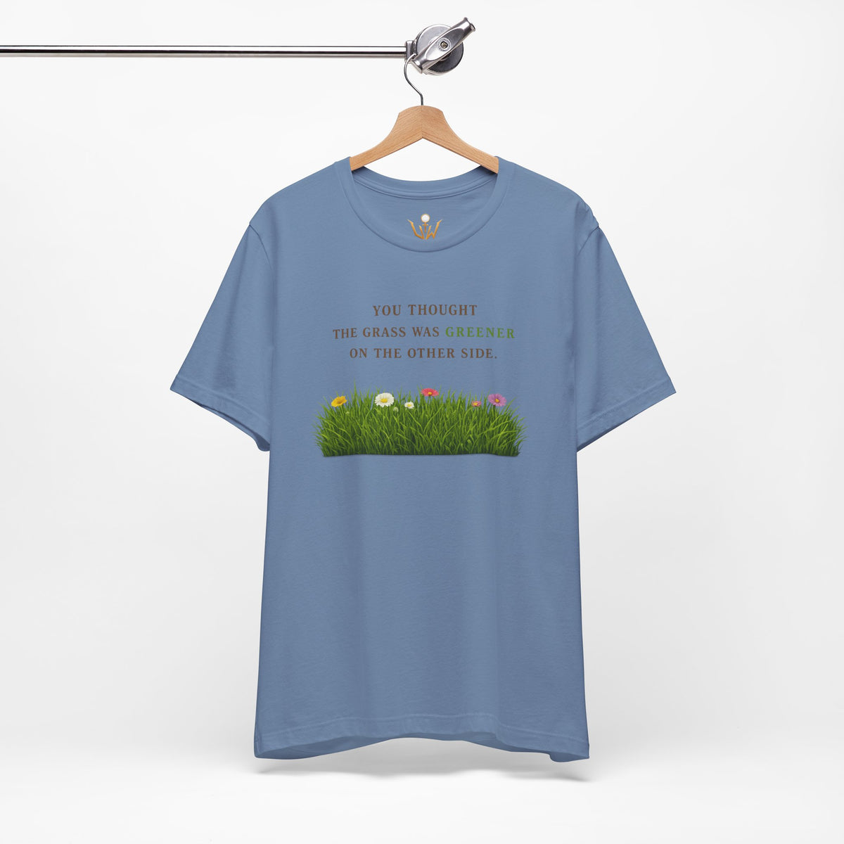 You Thought the Grass Was Greener T-Shirt — Humorous Artificial Turf Tee