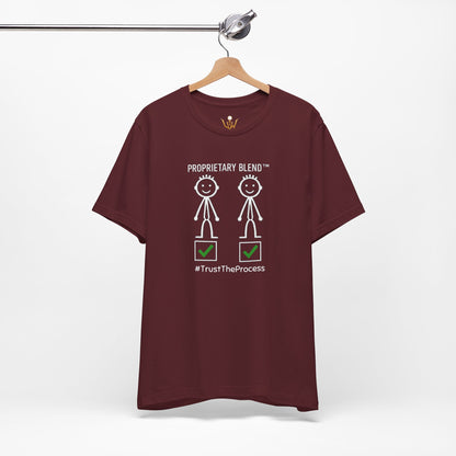 Proprietary Blend “Trust The Process” T‑Shirt