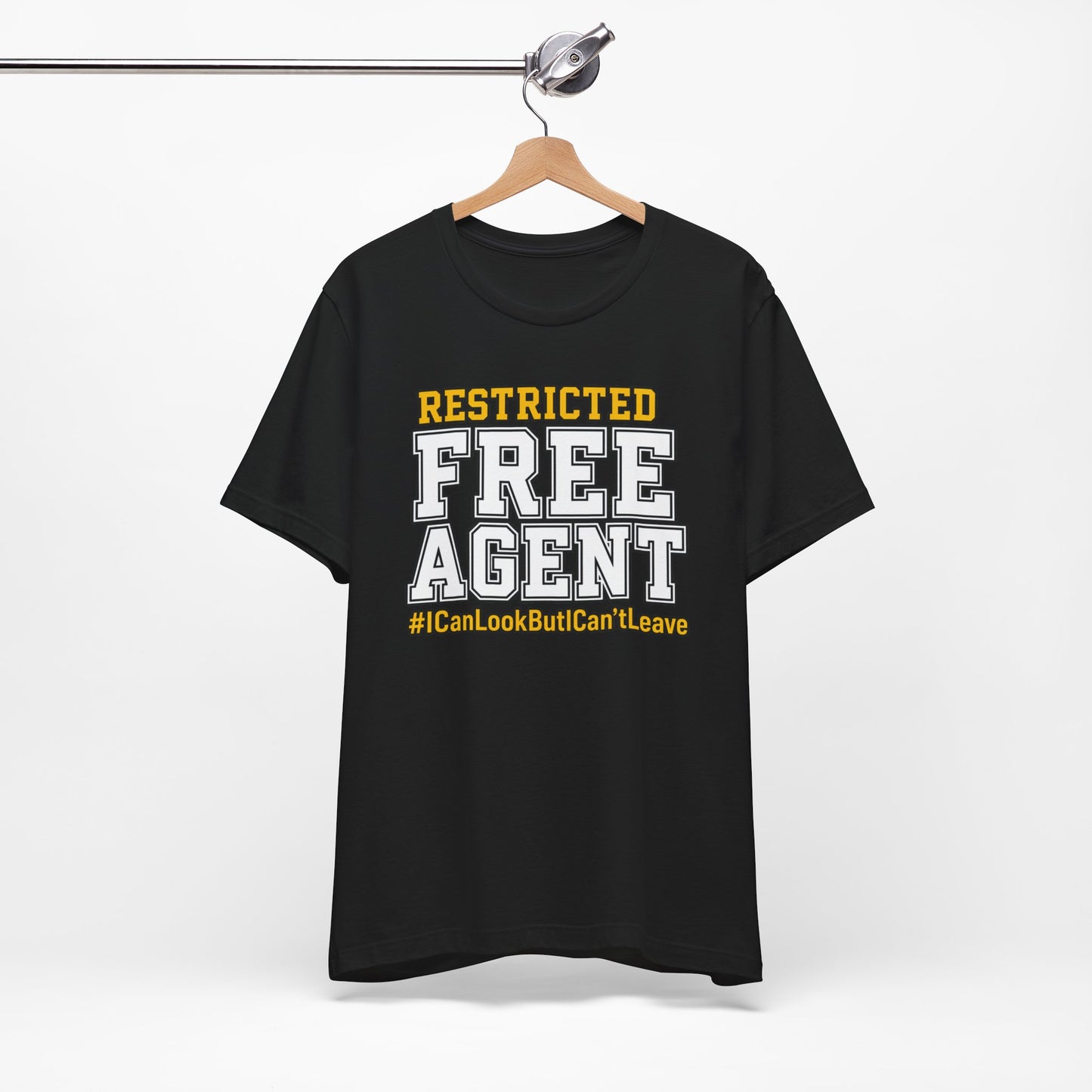 Restricted Free Agent T-Shirt — "I Can Look But Can't Leave" Graphic Tee
