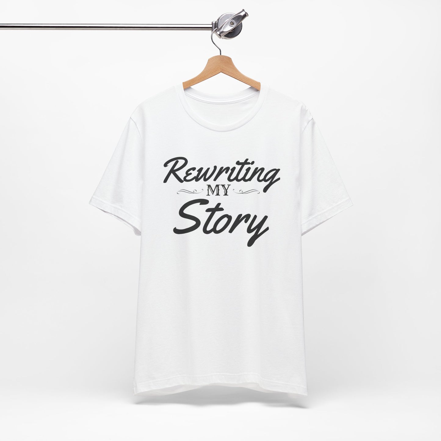 Rewriting My Story Tee — Inspirational Script Graphic T-Shirt for New Beginnings