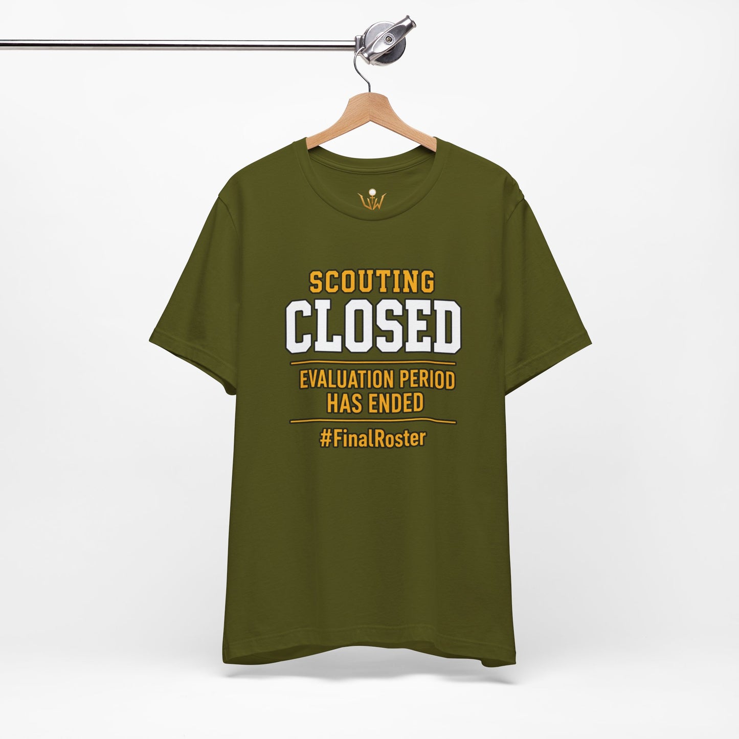 Scouting Closed T-Shirt – "Evaluation Period Has Ended" #FinalRoster Tee