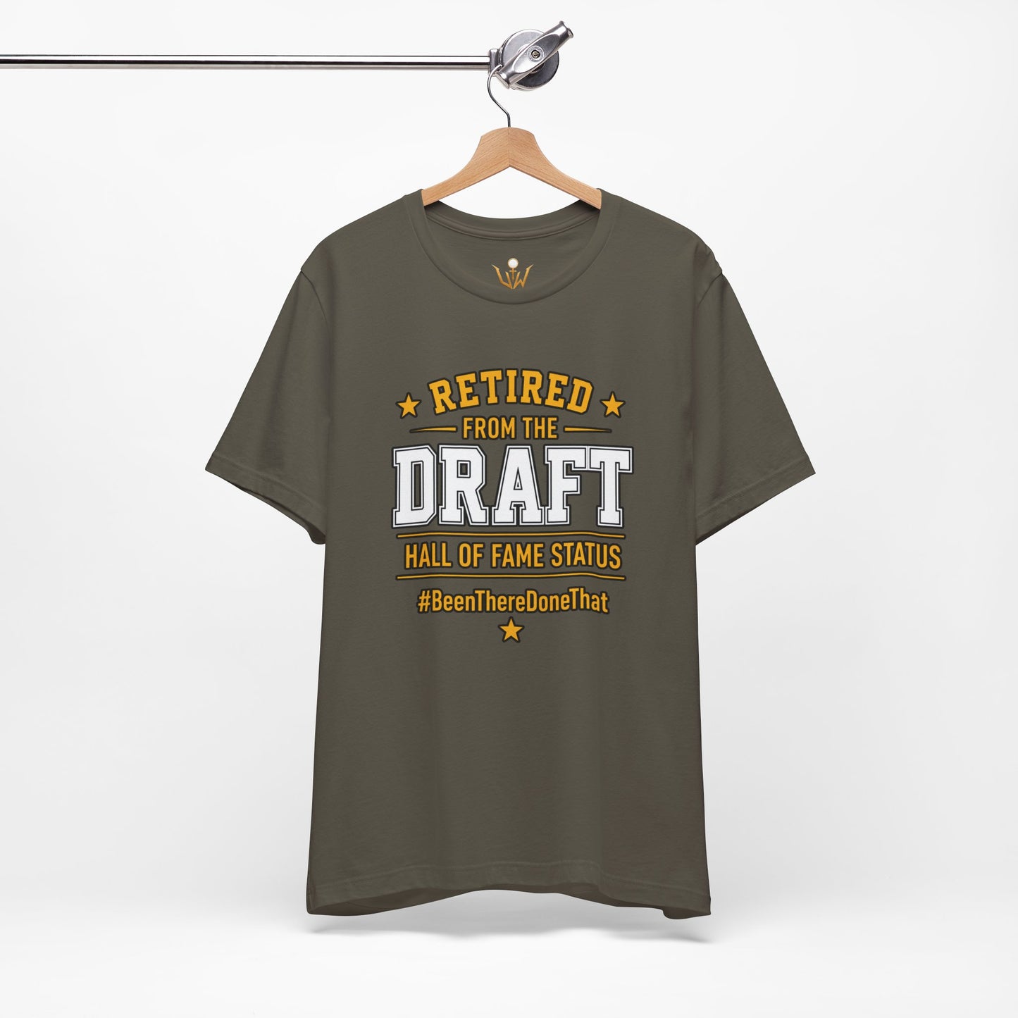 Retired From The Draft Tee – "Hall of Fame Status"